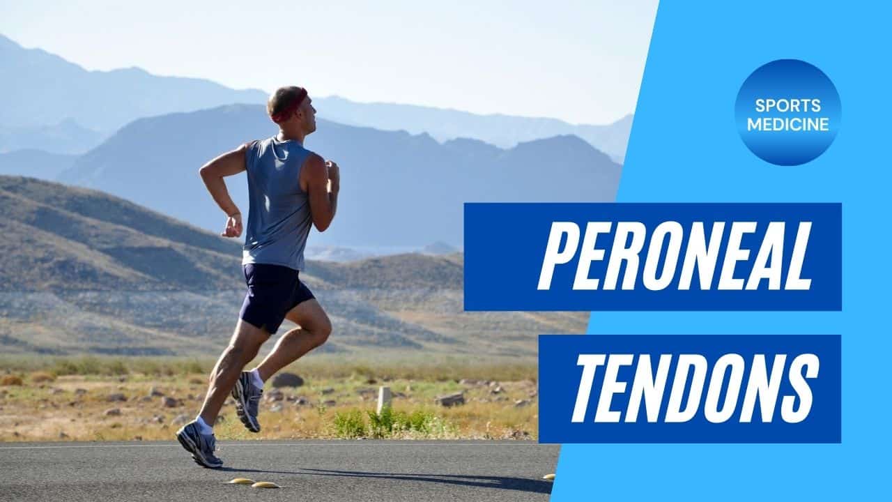Peroneal Tendon Injuries