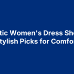 Diabetic Women's Dress Shoes: 6 Stylish Picks for Comfort